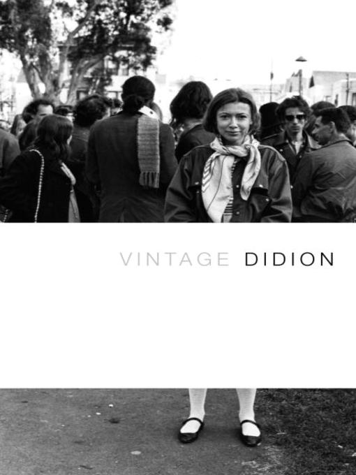 Title details for Vintage Didion by Joan Didion - Available
